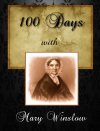 100 days with Mary Winslow.jpg 100 days with Mary Winslow.jpg