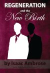 RegenerationNewBirthIsaacAmbrose.jpg RegenerationNewBirthIsaacAmbrose.jpg